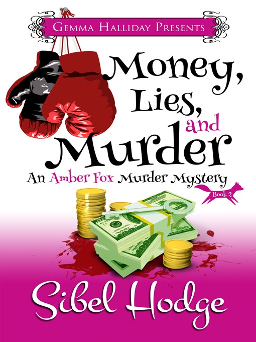 Title details for Money, Lies, and Murder by Sibel Hodge - Wait list